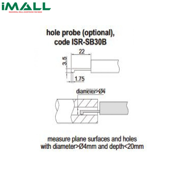 Đầu dò lỗ INSIZE ISR-SB30B ( dùng cho ISR-S1000B)