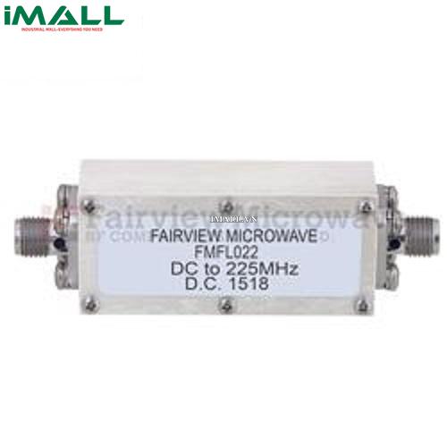 Bộ lọc SMA Female Fairview FMFL022 (225 MHz )